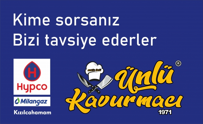 KİME SORSANIZ BİZİ TAVSİYE EDERLER