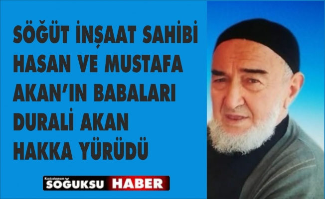 DURALİ AKAN HAKKA YÜRÜDÜ