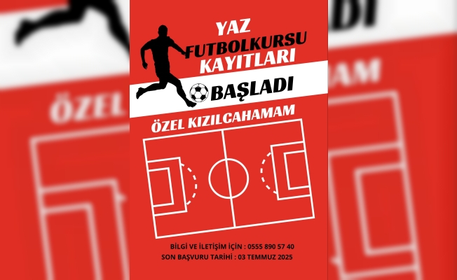 ÖZEL YAZ FUTBOL KURSUNA KAYITLAR BAŞLADI