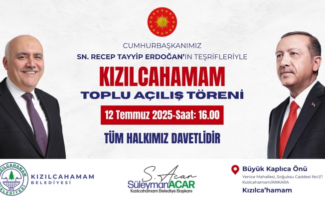 KIZILCAHAMAM'DA TARİHİ GÜN AÇILIŞ TÖRENİ