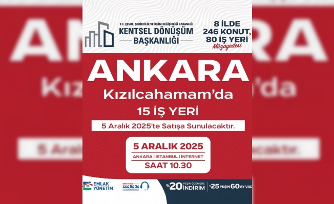 KIZILCAHAMAM DA 15 DÜKKAN SATIŞA ÇIKACAK