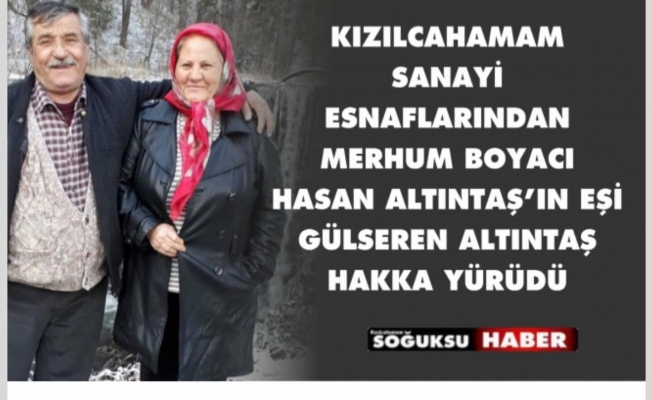 GÜLSEREN ALTINTAŞ HAKKA YÜRÜDÜ