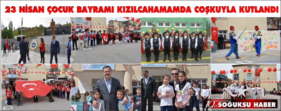 23 NİSAN ÇOCUK BAYRAMI KIZILCAHAMAMDA COŞKUYLA KUTLANDI