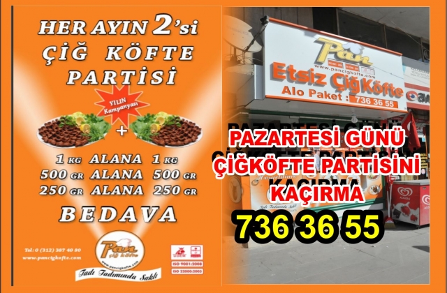 2 NİSANDA ÇİĞKÖFTE PARTİSİNİ KAÇIRMA