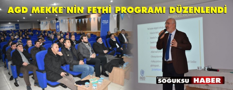 AGD MEKKE'NİN FETHİ PROGRAMI DÜZENLEDİ