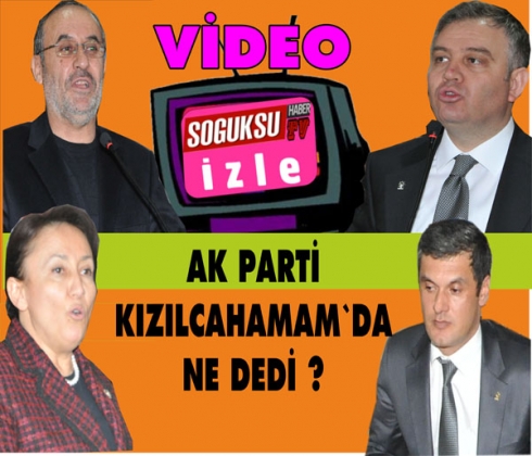 AK PARTİ KIZILCAHAMAM İLÇE KOGRESİ VİDEO