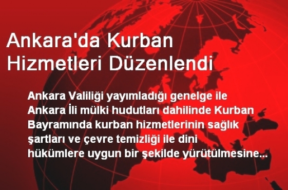 ANKARA’DA KURBAN HİZMETLERİ DÜZENLENDİ