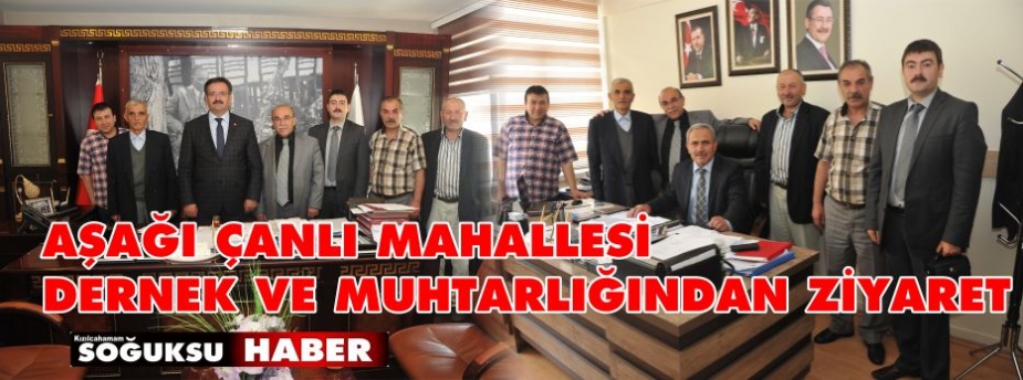 AŞAĞI ÇANLI MAHALLESİNDEN BELEDİYEYE ZİYARET