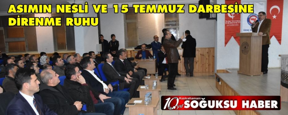 ASIMIN NESLİ VE 15 TEMMUZ DARBESİNE DİRENME RUHU