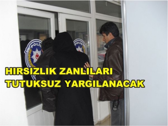 BAKIR ÇALAN HIRSIZLIK ZANLILARI TUTUKSUZ YARGILANACAK 