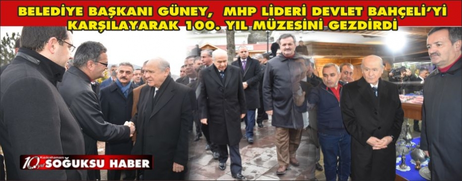 BAŞKAN MHP LİDERİNİ KARŞILADI