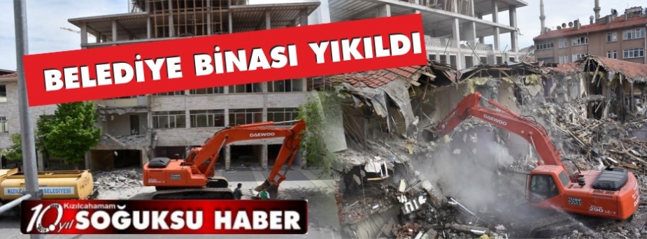 BELEDİYE BİNASI YIKILDI BELEDİYE BİNASI YIKILDI