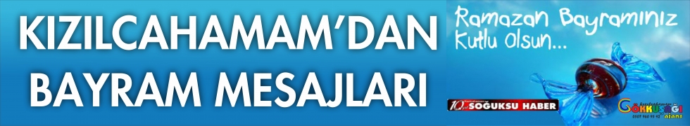 SİZLERDEN GELEN RAMAZAN BAYRAMI MESAJLARI