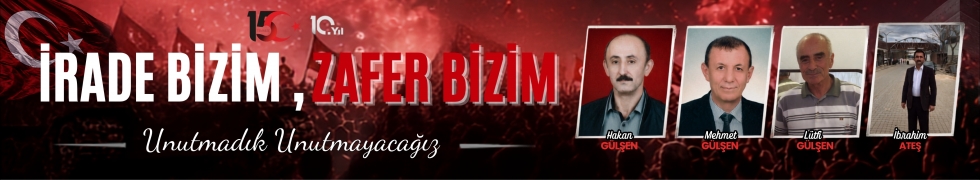 15 TEMMUZ DEMOKRASİ ŞEHİTLERİMİZİ SAYGIYLA VE RAHMETLE ANIYORUZ!