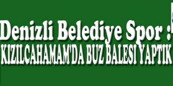 BEŞTAŞ : KIZILCAHAMAM'DA BUZ BALESİ YAPTIK