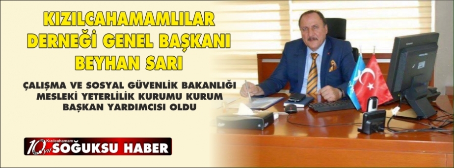 BEYHAN SARI YENİ GÖREVİNE BAŞLADI