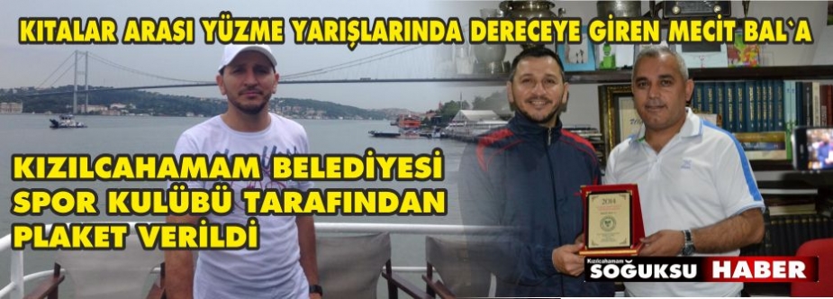 BOĞAZI YÜZEREK GEÇEN MECİT BAL'A PLAKET