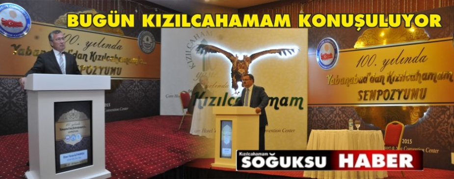 BU GÜN KIZILCAHAMAM KONUŞULUYOR