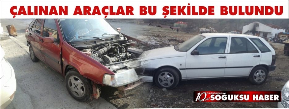 ÇALINAN OTOLAR BULUNDU 