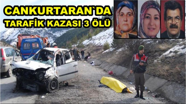 CANKURTARANDA TRAFİK KAZASI 3 ÖLÜ