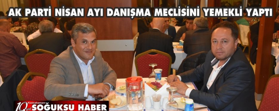 DANIŞMA MECLİSİ YEMEKLİ YAPILDI