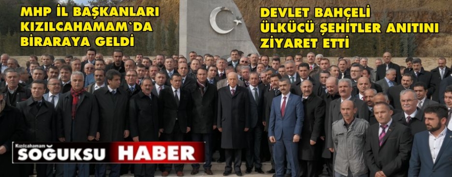 DEVLET BAHÇELİ KIZILCAHAMAM'A GELDİ