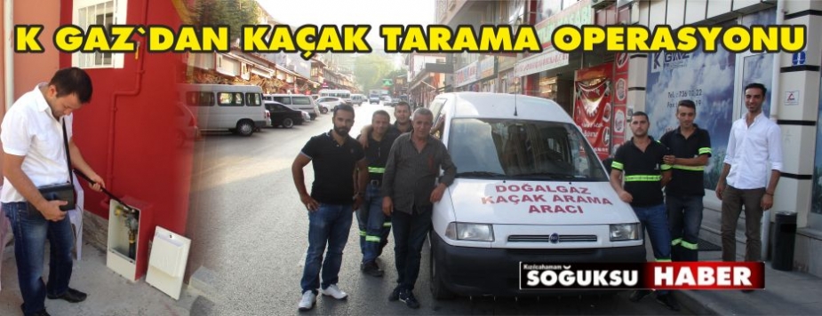 DOĞALGAZ`DAN KAÇAK TARAMA