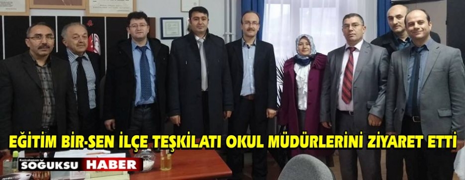 EĞİTİM BİR-SEN YENİ MÜDÜRLERİ ZİYARET ETTİ