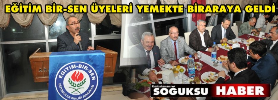 EĞİTİM BİR-SEN'DEN AKŞAM YEMEĞİ