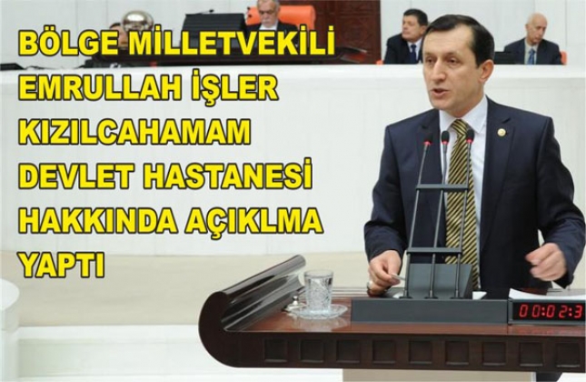 EMRULLAH İŞLERDEN AÇIKLAMA