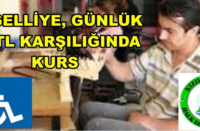 ENGELLİYE GÜNDE 15 TL KURS ÜCRETİ VERİLECEK