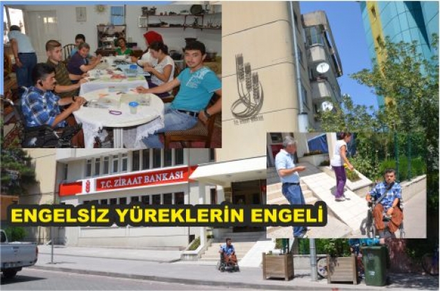 ENGELSİZLERİN ENGELİ