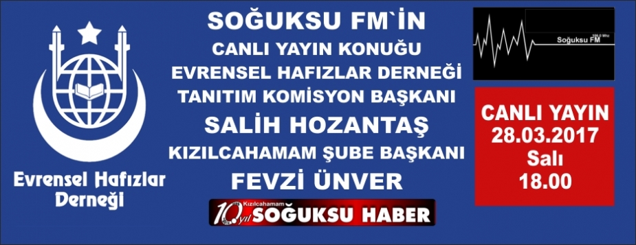 EVRENSEL HAFIZLAR DERNEĞİ CANLI YAYIN KONUĞU