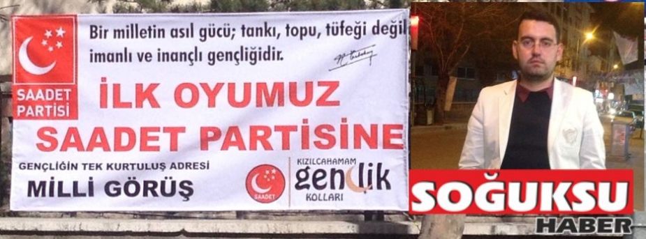 GENÇLİK KOLLARI BAŞKANI İLK OYU SAADETE İSTEDİ