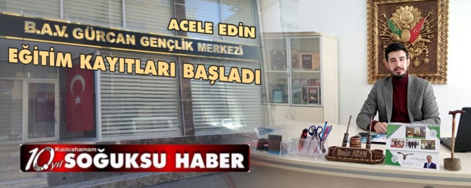  GENÇLİK MERKEZİNDE EĞİTİM KAYITLARI BAŞLADI