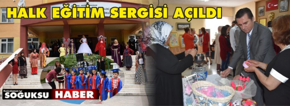 HALK EĞİTİM SERGİSİ AÇILDI