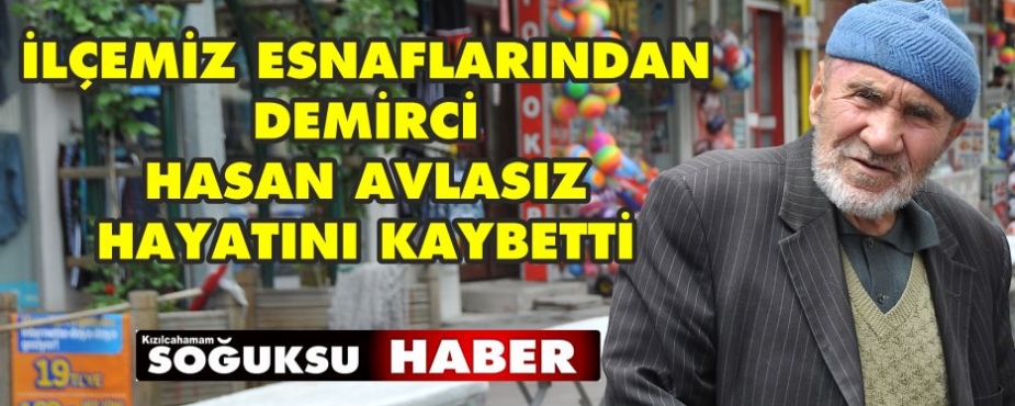 HASAN AVLASIZ VEFAT ETTİ