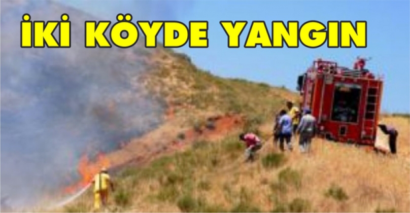 İKİ KÖYDE YANGIN