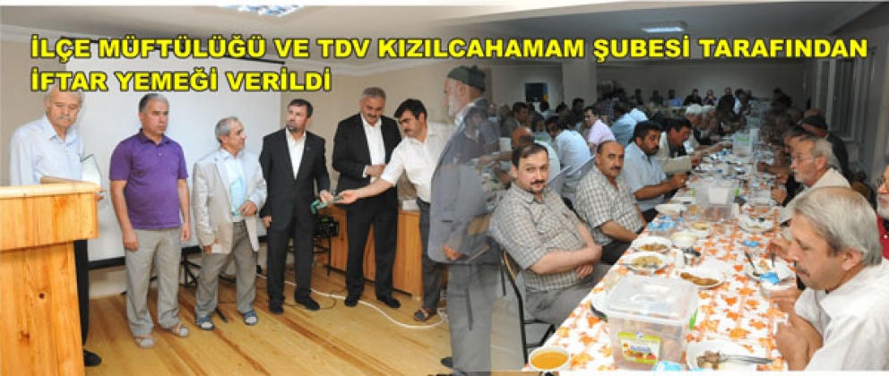 İLÇE MÜFTÜLÜĞÜ TARAFINDAN İFTAR YEMEĞİ VERİLDİ