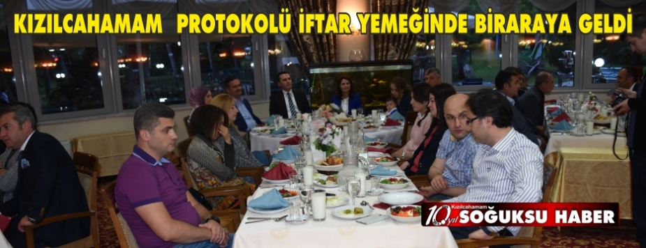 İLÇE PROTOKOLÜ İFTAR YEMEĞİNDE BİRARAYA GELDİ