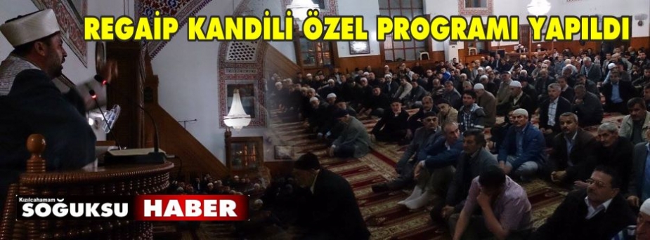 İLÇEMİZDE KANDİL ÖZEL PROGRAMI YAPILDI