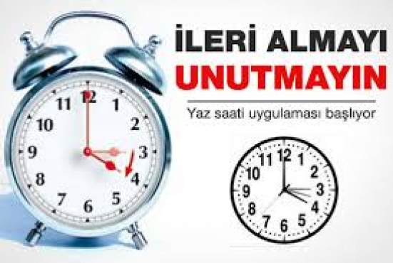 İLERİ SAAT UYGULAMASI