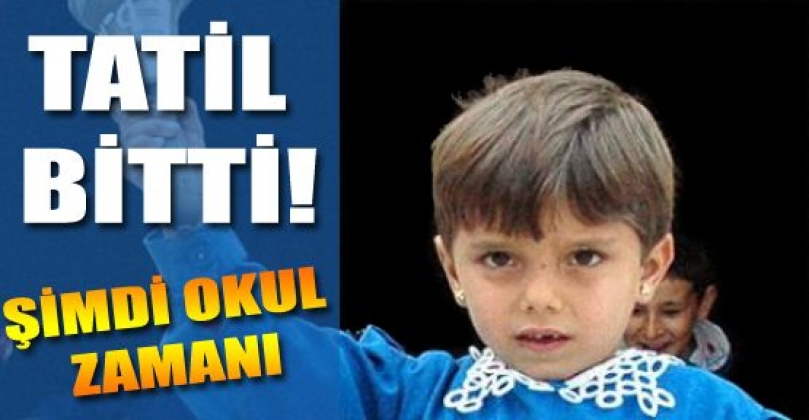  İLK DERS ZİLİ YARIN ÇALIYOR