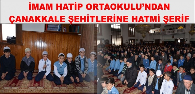 İMAM HATİP'TEN ÇANAKKALE ŞEHİTLERİNE HATİM