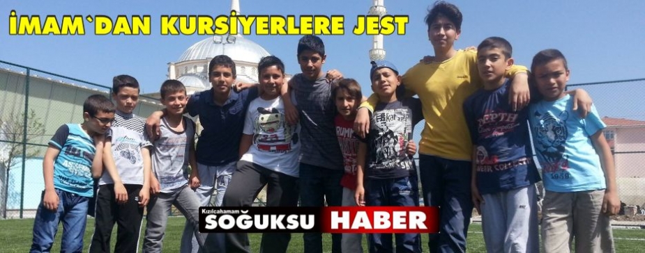 İMAMDAN KURSİYERLERE JEST