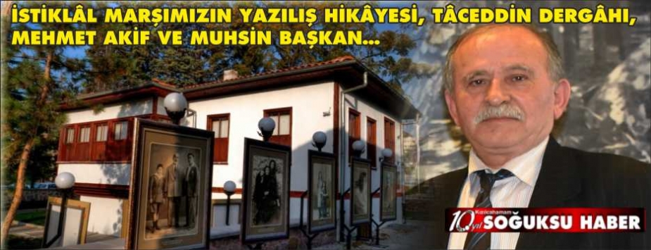 İSTİKLÂL MARŞIMIZIN YAZILIŞ HİKÂYESİ,