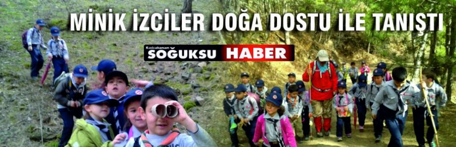 İZCİLER DOĞA DOSTU İLE