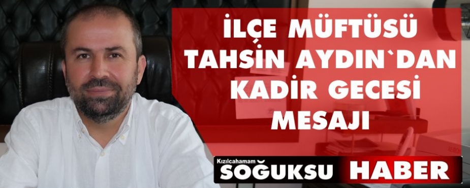 KADİR GECEMİZ MÜBAREK OLSUN