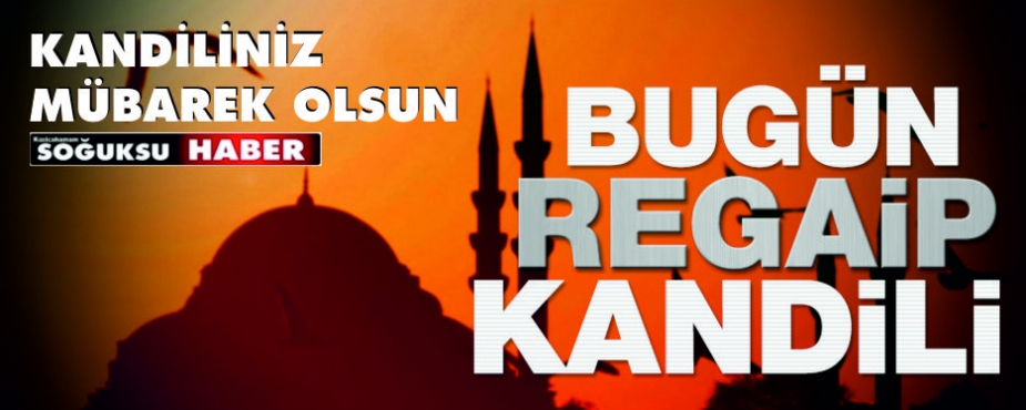 KANDİLİNİZ MÜBAREK OLSUN