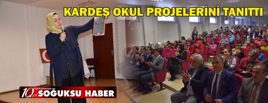  KARDEŞ OKUL PROJELERİNİ TANITTI